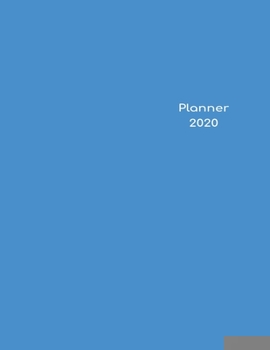 Paperback 2020 Planner Weekly & Monthly 8.5x11 Inch: Sky Blue Minimalist Clear Cover One Year Weekly and Monthly Planner + Calendar Views Book