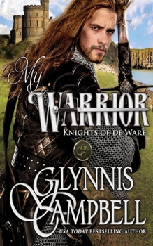 My Warrior - Book #2 of the Knights of de Ware