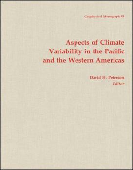 Hardcover Aspects of Climate Variability in the Pacific and the Western Americas (Geophysical Monograph Series) Book