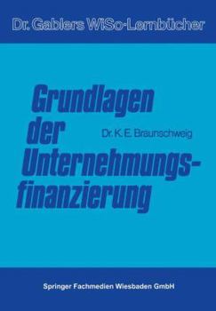 Paperback Grundlagen Der Unternehmungsfinanzierung [German] Book