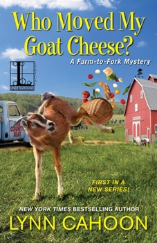 Paperback Who Moved My Goat Cheese? Book