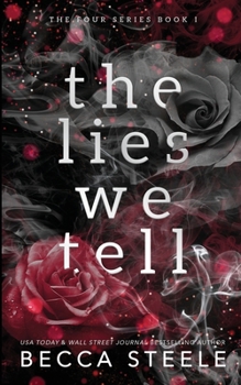 The Lies We Tell - Special Edition - Book #1 of the Four