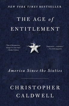 Paperback The Age of Entitlement: America Since the Sixties Book