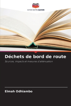 Paperback Déchets de bord de route [French] Book