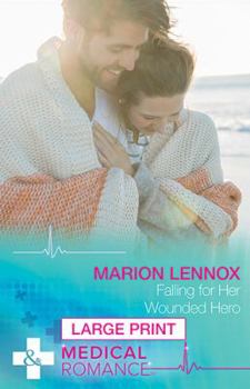 Hardcover Falling for Her Wounded Hero [Large Print] Book