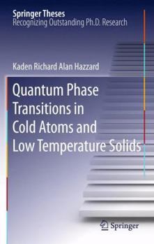 Paperback Quantum Phase Transitions in Cold Atoms and Low Temperature Solids Book