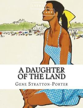 Paperback A Daughter of the Land Book