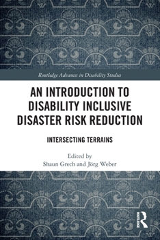 Paperback An Introduction to Disability Inclusive Disaster Risk Reduction: Intersecting Terrains Book