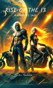 Hardcover Rise of the 13, A Warrior's Saga Book