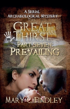 Paperback The Great Thirst Part Seven: Prevailing Book
