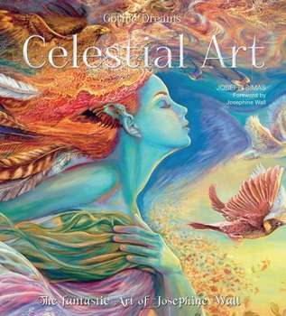 Hardcover Celestial Art: The Fantastic Art of Josephine Wall Book