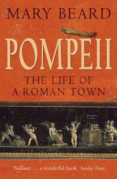 Paperback Pompeii: The Life of a Roman Town Book