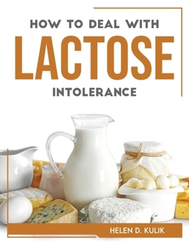 Paperback How to Deal with Lactose Intolerance Book
