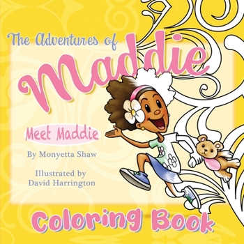 Paperback The Adventures Of Maddie Coloring Book: Coloring Book