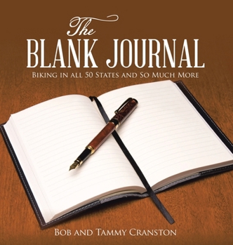 The Blank Journal: Biking in All 50 States and So Much More