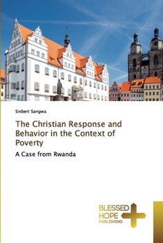 Paperback The Christian Response and Behavior in the Context of Poverty Book