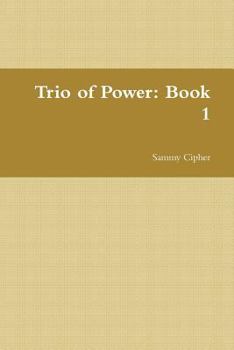 Paperback Trio of Power: Book 1 Book