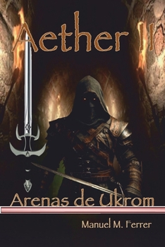 Paperback Aether II: Arenas de Ukrom [Spanish] Book