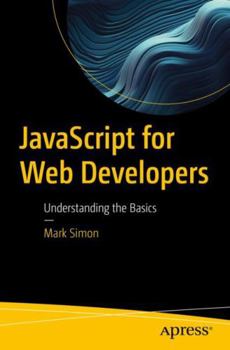Paperback JavaScript for Web Developers: Understanding the Basics Book