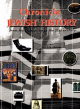 Hardcover Chronicle of Jewish History: From the Patriarchs to the 21st Century Book