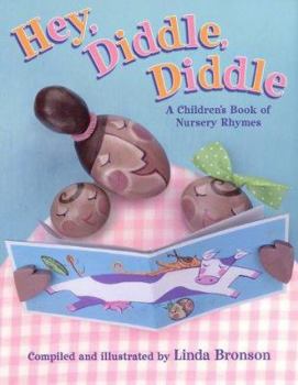Paperback Hey, Diddle, Diddle: A Children's Book of Nursery Rhymes Book