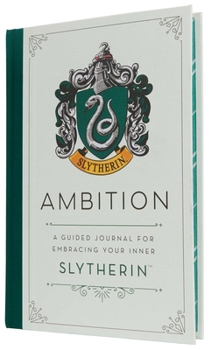 Hardcover Harry Potter: Ambition: A Guided Journal for Embracing Your Inner Slytherin Book