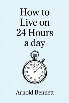 Paperback How to Live on 24 Hours a Day: Dutch edition [Dutch] Book