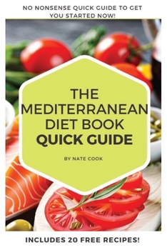 Paperback Mediterranean Diet Book: Quickly Implement the Mediterranean Diet! Includes 20 Recipes [Large Print] Book