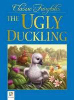 Paperback The Ugly Duckling (Classic Fairytales) Book