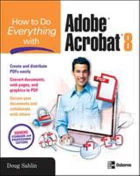 Paperback How to Do Everything with Adobe Acrobat 8 Book