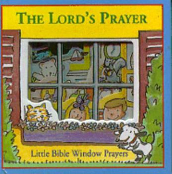 Hardcover The Lord's Prayer Little Bible: Window Book