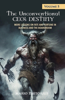 Paperback The Unconventional CEO's Destiny: Volume 5 Book