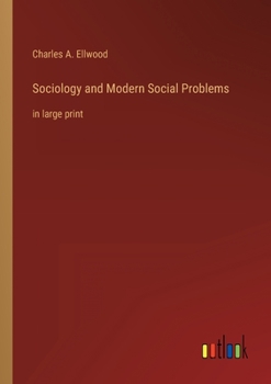 Paperback Sociology and Modern Social Problems: in large print Book