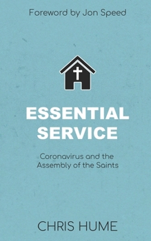 Paperback Essential Service: Coronavirus and the Assembly of the Saints Book