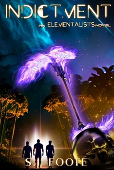 Indictment: An Elementalists Novel (Book 2)