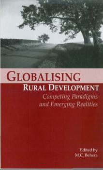 Paperback Globalizing Rural Development: Competing Paradigms and Emerging Realities Book