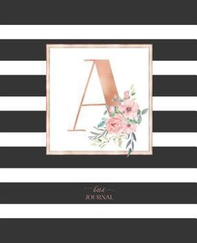 Dotted Journal: Dotted Grid Bullet Notebook Journal Black and White Stripes Rose Gold Monogram Letter A (7.5” x 9.25”) for Women Teens Girls and Kids
