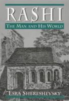 Paperback Rashi: The Man and His World Book