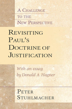 Paperback Revisiting Paul's Doctrine of Justification: A Challenge of the New Perspective Book
