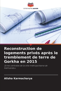 Paperback Reconstruction de logements privés après le tremblement de terre de Gorkha en 2015 [French] Book