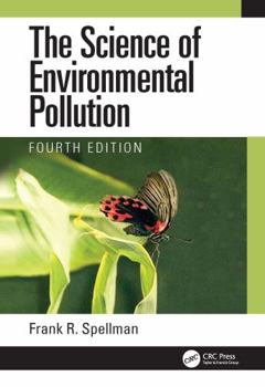 Hardcover The Science of Environmental Pollution Book