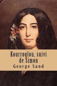 Paperback Kourroglou, suivi de Simon [French] Book