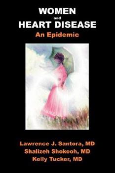 Paperback Women and Heart Disease, an Epidemic Book