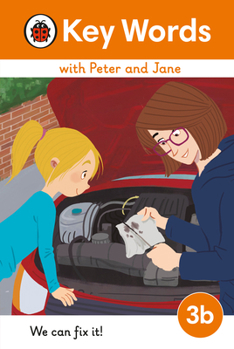 Hardcover Key Words with Peter and Jane Level 3b - We Can Fix It! Book