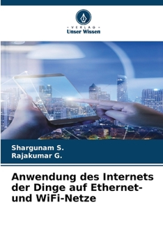 Paperback Anwendung des Internets der Dinge auf Ethernet- und WiFi-Netze [German] Book