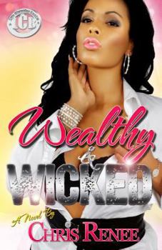 Paperback Wealthy & Wicked Book