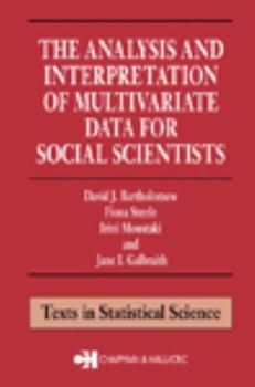 Paperback The Analysis and Interpretation of Multivariate Data for Social Scientists Book