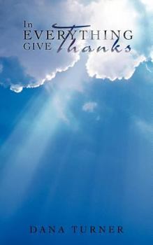 Paperback In Everything Give Thanks Book