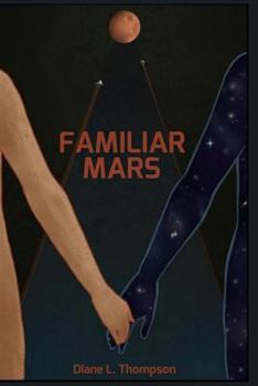 Familiar Mars (The Joined Ones)