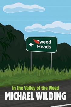 Paperback In the Valley of the Weed Book
